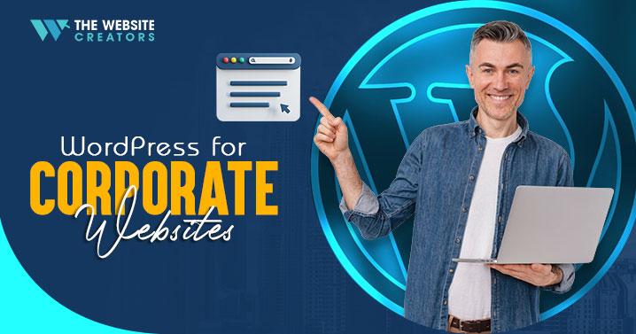 why-do-you-need-wordpress-for-corporate-websites