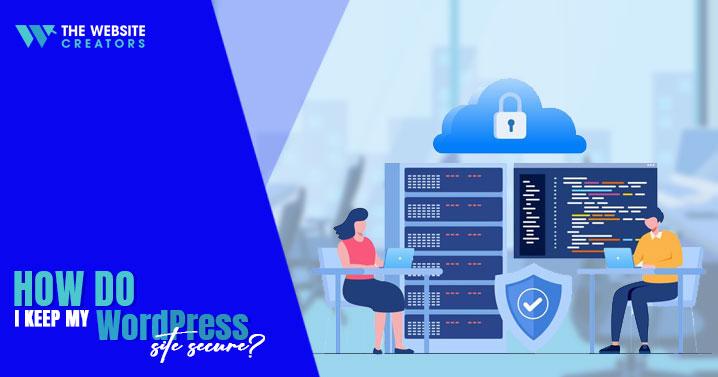 keep-your-website-secure-with-best-wordpress-security-tips