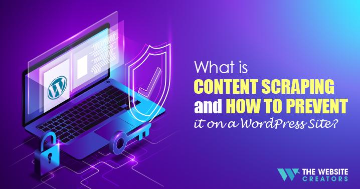 what-is-content-scraping-and-how-to-prevent-it-on-a-wordpress-site
